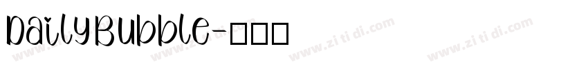 Daily Bubble字体转换